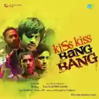 Kiss Kiss Bang Bang 2017 cover image