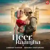 Heer Raanjha - Laqshay Kapoor 2024 cover image