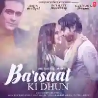 Barsaat Ki Dhun - Jubin Nautiyal 2021 cover image