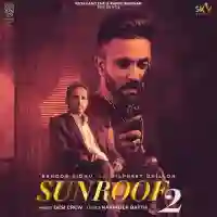 Sunroof 2 (feat. Dilpreet Dhillon) - Eknoor Sidhu 2021 cover image