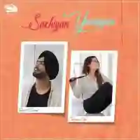 Sachiyan Yaariyan - Ravneet Singh 2021 cover image