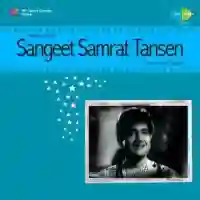 Sangeet Samrat Tansen 1962 cover image