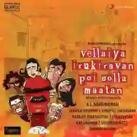 Vellaiya Irukiravan Poi Solla Maatan 2015 cover image