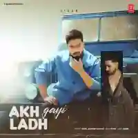 Akh Ladh Gayi - Jigar 2024 cover image