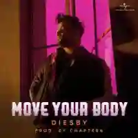 Move Your Body - Diesby 2021 cover image