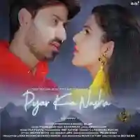 Pyar Ka Nasha - Yasser Desai 2021 cover image