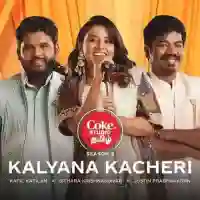 Kalyana Kacheri Coke Studio Tamil 2024 cover image