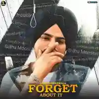 Forget About It - Sidhu Moose Wala 2019 cover image