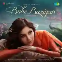 Buhe Bariyan - Kanika Kapoor 2022 cover image