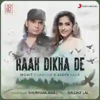 Raah Dikha De - Mohit Chauhan 2022 cover image