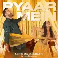 Pyaar Mein - Nikhita Gandhi 2022 cover image