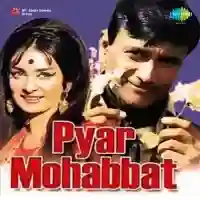 Pyar Mohabbat 1966 cover image