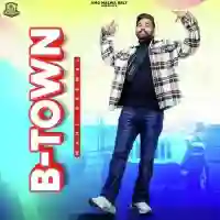 B-Town - Mani Grewal 2022 cover image