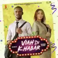 Viah Di Khabar - Kaka 2021 cover image