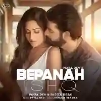 Bepanah Ishq - Payal Dev 2021 cover image