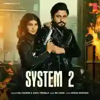 System 2 - Raj Mawer 2024 cover image