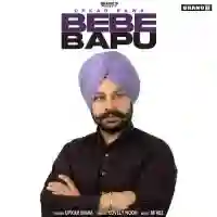 Bebe Bapu - Upkar Bawa 2022 cover image