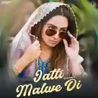 Jatti Malwe Di - Sifat Bal 2024 cover image