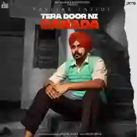 Tera Door Ni Canada - Pavitar Lassoi 2021 cover image