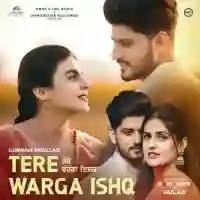 Tere Warga Ishq - Gurnam Bhullar 2024 cover image