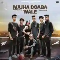 Majha Doaba Wale - Preet Sandhu 2021 cover image