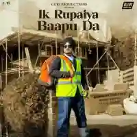 Ik Rupaiya Baapu Da - Amar Sandhu 2024 cover image