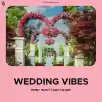 Wedding Vibes - Romey Maan 2022 cover image