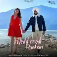 Makhmali Raahan - Satinder Sartaaj 2024 cover image