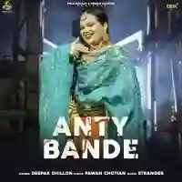 Anty Bande - Deepak Dhillon 2022 cover image