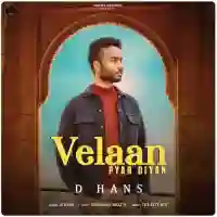 Velaan Pyar Diyan - D Hans 2021 cover image