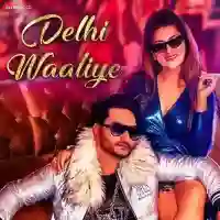 Delhi Waaliye - Neer Punjabi 2021 cover image